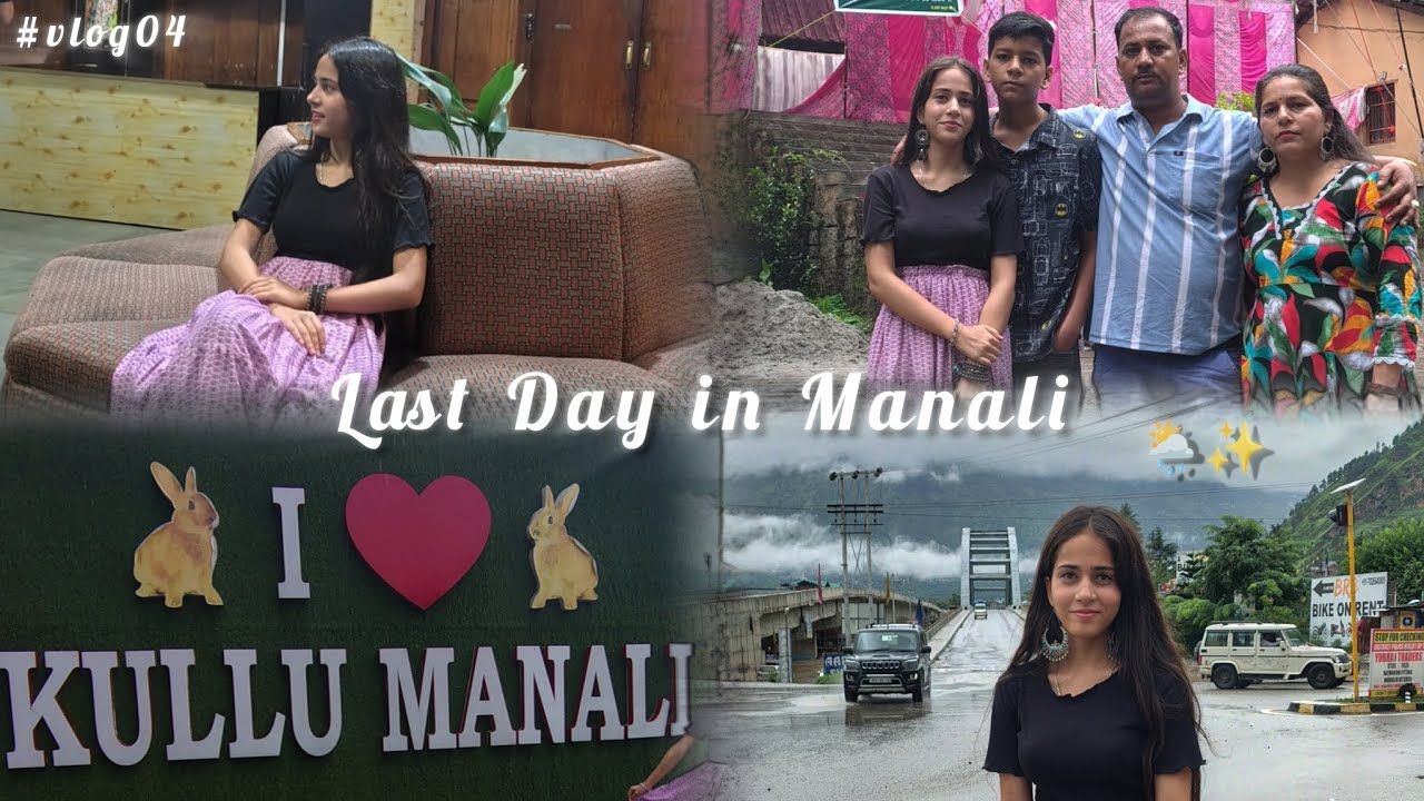 Our Last Day of the Trip 🥹🍂🏔️|| Manali || Too much *traffic*😮‍💨 || Himachal Pradesh || #vlog04