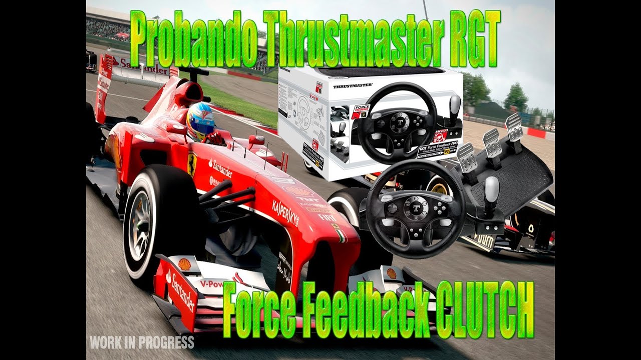 Thrustmaster Rgt Probando Thrustmaster RGT Force Feedback CLUTCH - YouTube