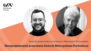 Mieczysław Karłowicz | DNA Muzyki Polskiej #33 - YouTube