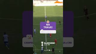 Que canhão! Azulão solta a bomba e a bola explode na trave! 💥⚽ #Alagoano2026 | CSA x CRB