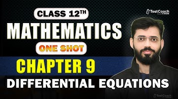 Differential Equations in One Shot | Class 12 Mathematics | by Vishal Mahajan #testcoachbyschand