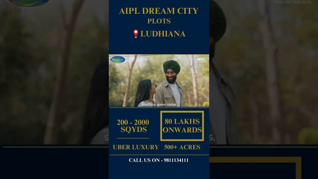 AIPL DREAM CITY - LUDHIANA