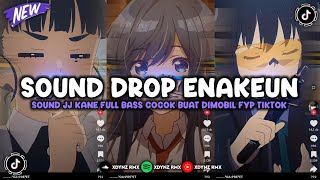 DJ DROP BBHC ENAKEUN SOUND JJ KANE COCOK BUAT DI MOBIL FULL BASS VIRAL TIKTOK TERBARU 2025 🎧