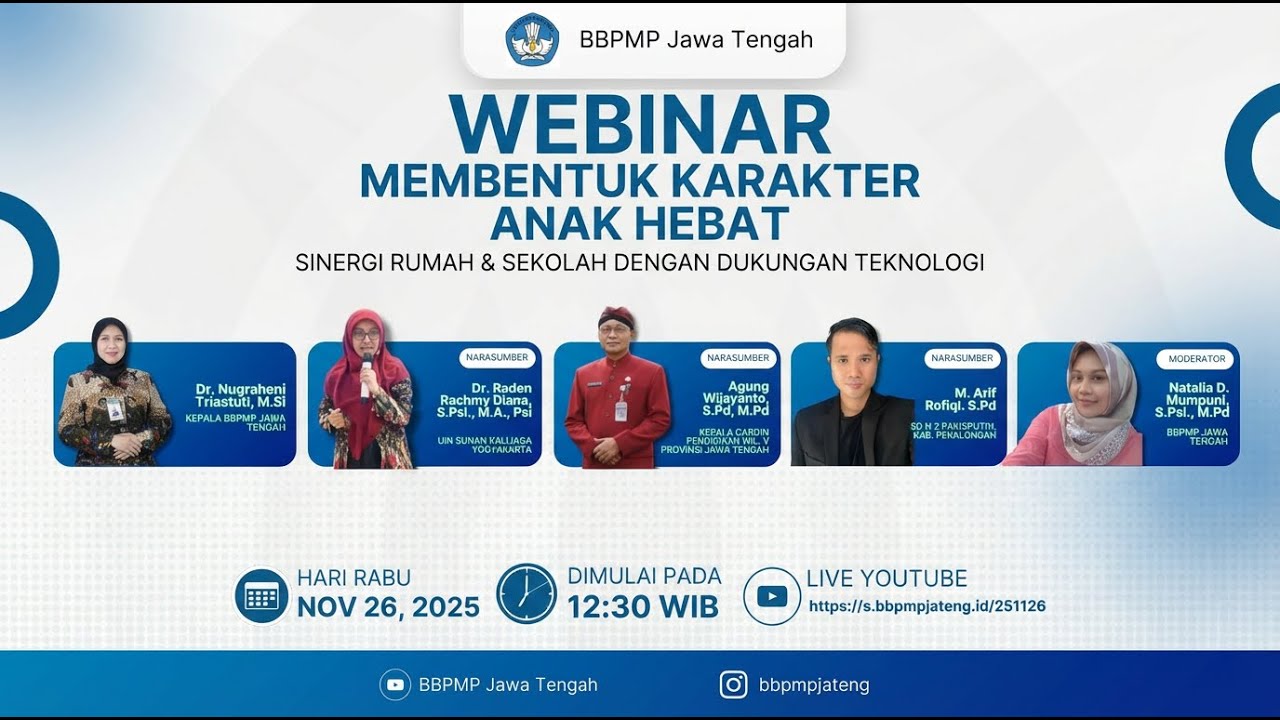 Webinar membentuk Karakter anak Hebat : Sinergi Rumah & Sekolah dengan dukungan Teknologi