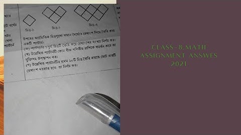 Class-8,Math Assignment Answer 2021