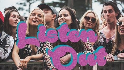 Listen Out Festival, Aftermovie 2016