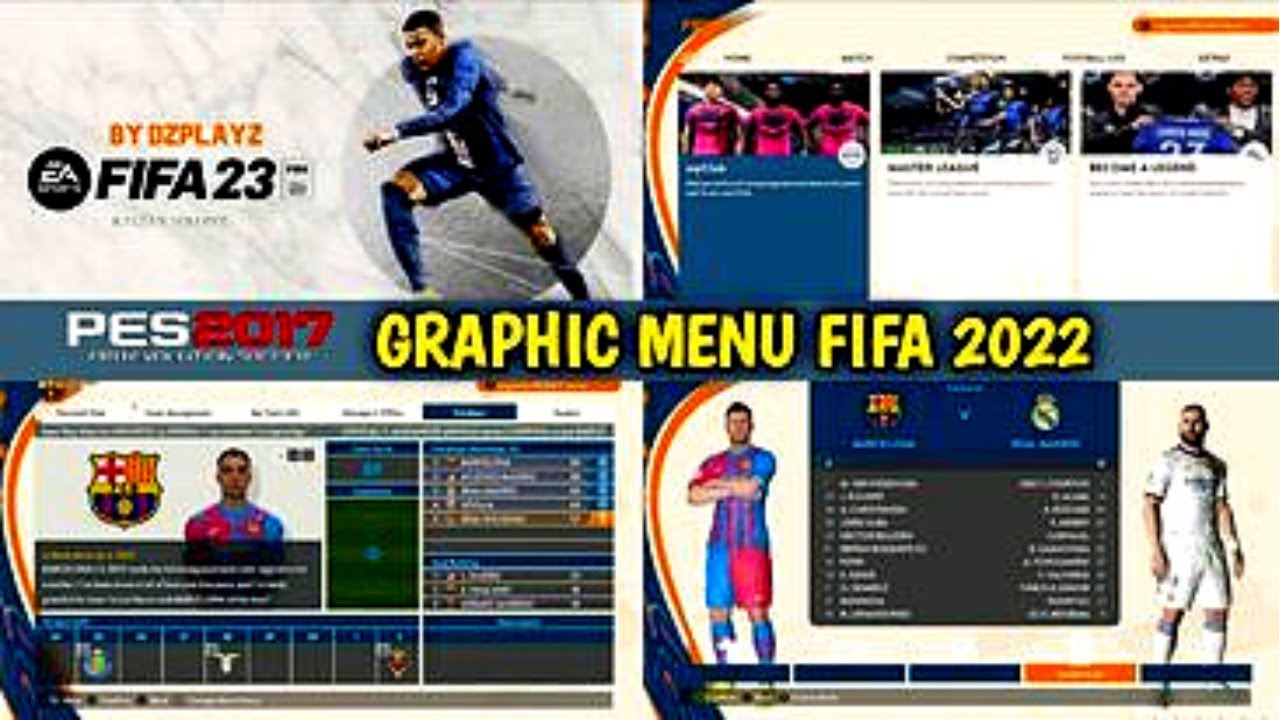 FIFA 2022 GRAPHICK MENU KOMPATIBEL SEMUA PATCH | PES 2017 SEASON 2023 ...