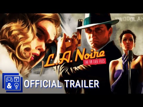 L.A. Noire The VR Case Files Trailer   PS VR