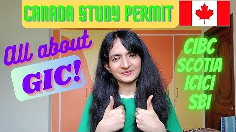 GIC details for your Canada study permit|| Scotia V/S CIBC for Canada visa application