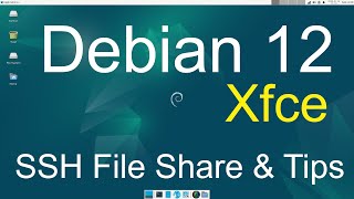 Debian 12 -Xfce- SSH File Share  Tips. screenshot 5