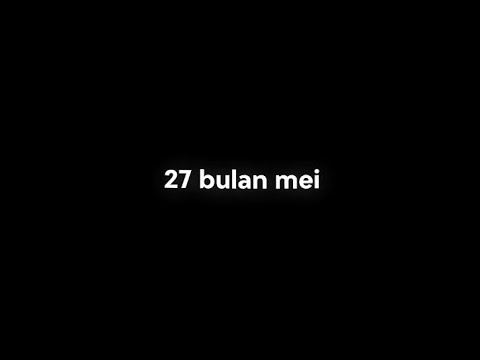 27 bulan mei, BANTAI KAMI DONGSππππΌ