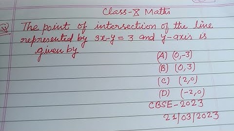 The point of intersection of the line represented by 3x-y=3 and y-axis is given by | class 10 Maths