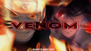 NARUTO {VENOM} AMV/EDIT