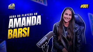 Amanda Barsi, a CEO da Players On | PLAYERSCAST 001