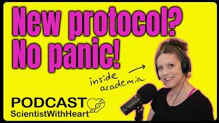 Ep14 How To Tackle A New Lab Protocol That Lands Scientistwithheart Podcast