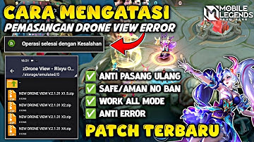 CARA MENGATASI PEMASANGAN ERROR | DRONE VIEW MOBILE LEGENDS TERBARU 2025 PATCH TERBARU - ANTI ERROR