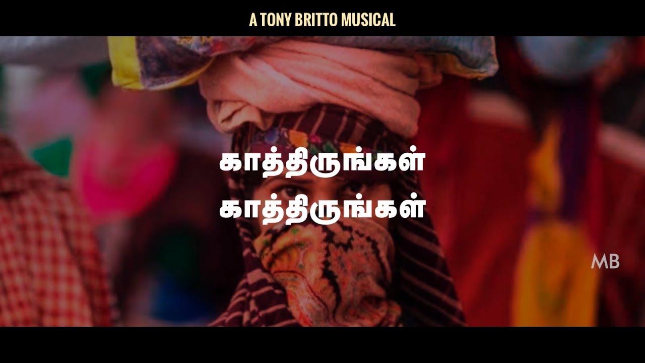 Kaathirungal Kaathirungal - Official Video | Tony Britto