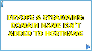 DevOps & SysAdmins: domain name isn