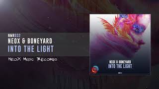 Neox & Boneyard - Into The Light Nmr033