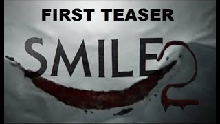 SMILE 2  (2024) | First Teaser Trailer