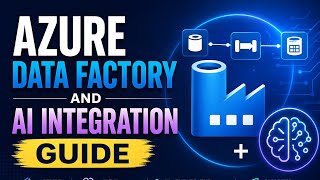 Azure Data Factory and AI Integration Guide #ai #azure #aivideo #aiart