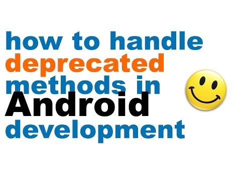 How to handle deprecated methods in Android development - development for different SDK versions