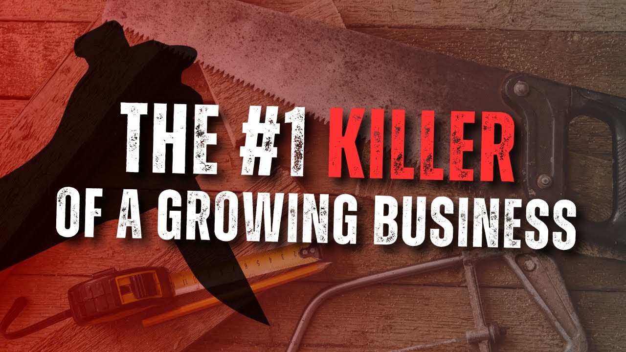 The 1 killer of a growing business what to do about it youtube