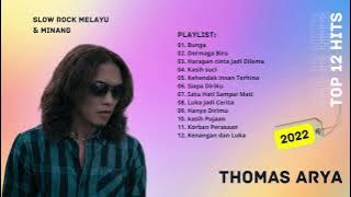 Thomas Arya Full Album - Bunga ~ Slow Rock Viral 2022