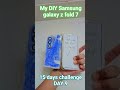 my DIY Samsung galaxy z fold 7#15 days challenge day 9#thar ₹#bulletlover#trending #art #smartphone