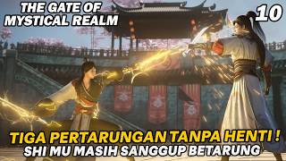 Download Lagu KESABARAN SHI MU HABIS !, LAWANYA TUMBANG SATU KALI TINJU  - ALUR THE GATE OF MYSTICAL REALM PART 10 MP3