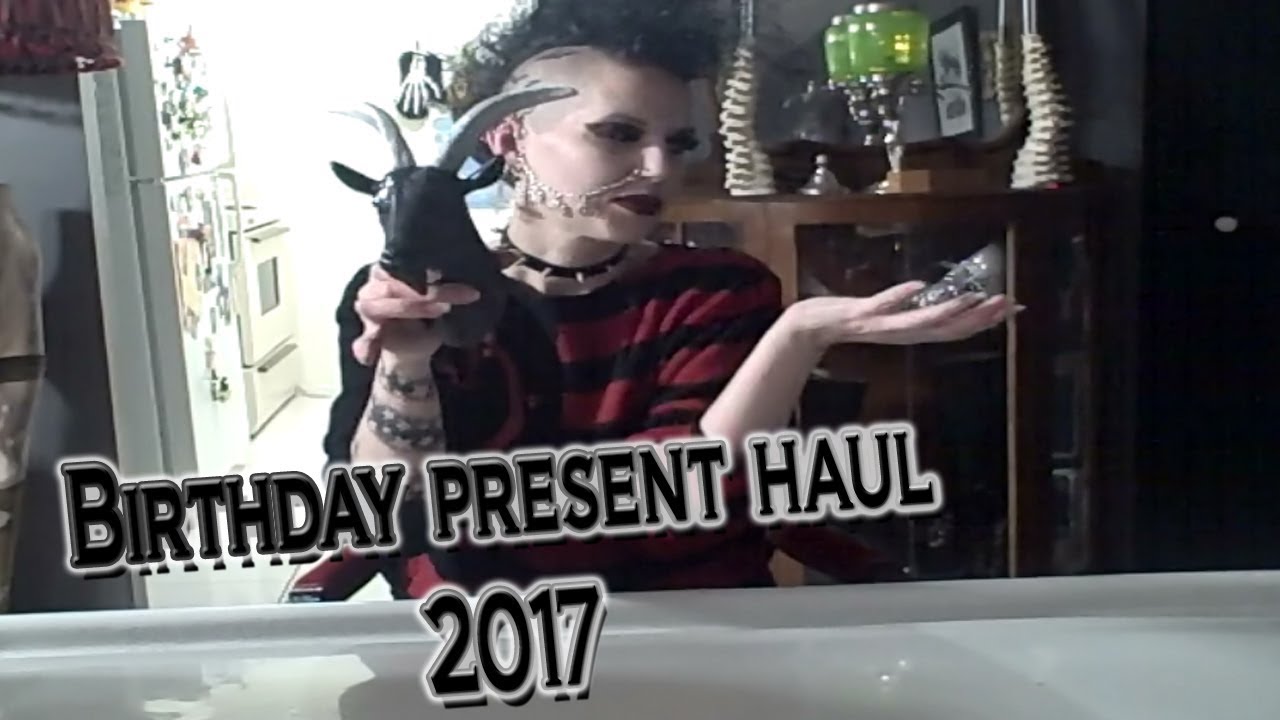 Gothic Birthday Gift Haul 2017 | Madame Absinthe