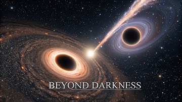 "Beyond the Event Horizon: The Mysteries of Black Holes (4K Space Documentary)