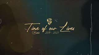 Graduation Song | Time of our lives - Tyrone Wells | Batch 2019 - 2021_ [San Pedro College B.Ed.]