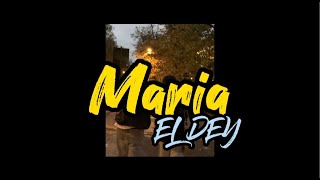 El Dey - Maria Speed Up