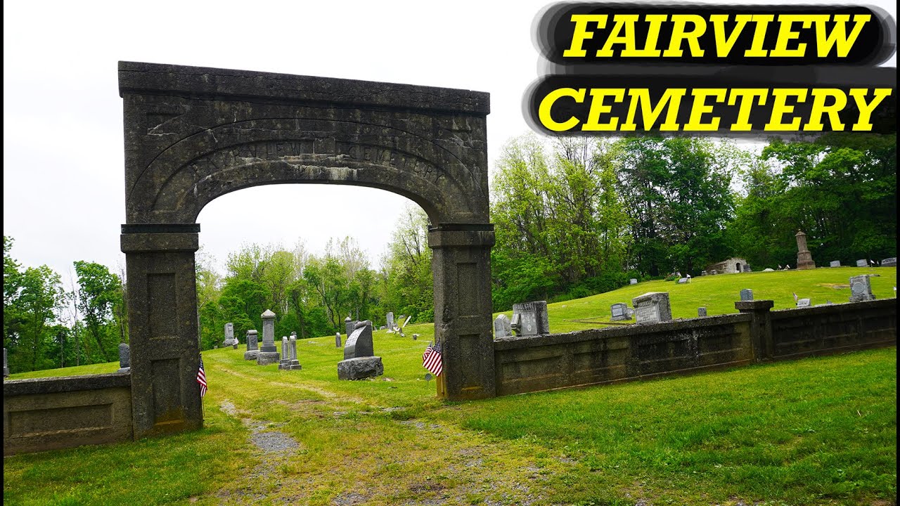 Fairview Cemetery has Interesting burials YouTube
