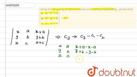Using the property of determinants and without expanding , prove that `[ | Class 12 Maths | Doubtnut