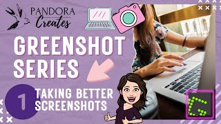 Taking Better Screenshots with Greenshot