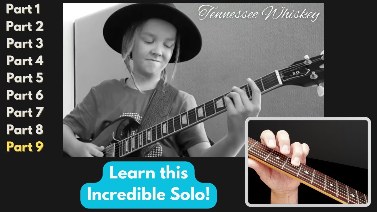 Part 9 How to play Tennessee Whiskey by Taj Farrant Lead Guitar Solo