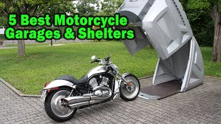 Top 5 Best Motorcycle Garages & Shelters you can try