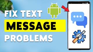 Information Android Not Receiving Text Messages How To Fix Text Message Problems (2026) Update