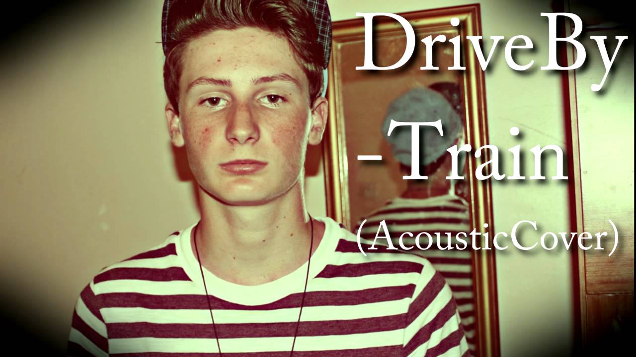Train Drive By (Official Acoustic Cover) YouTube