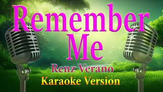 Remember Me Renz Verano  Karaoke Lyrics