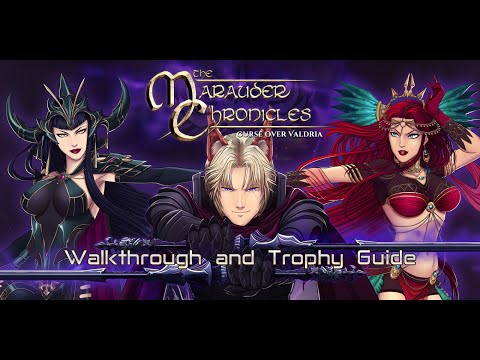 The Marauder Chronicles Curse Over Valdria - Walkthrough | Trophy Guide | Achievement Guide