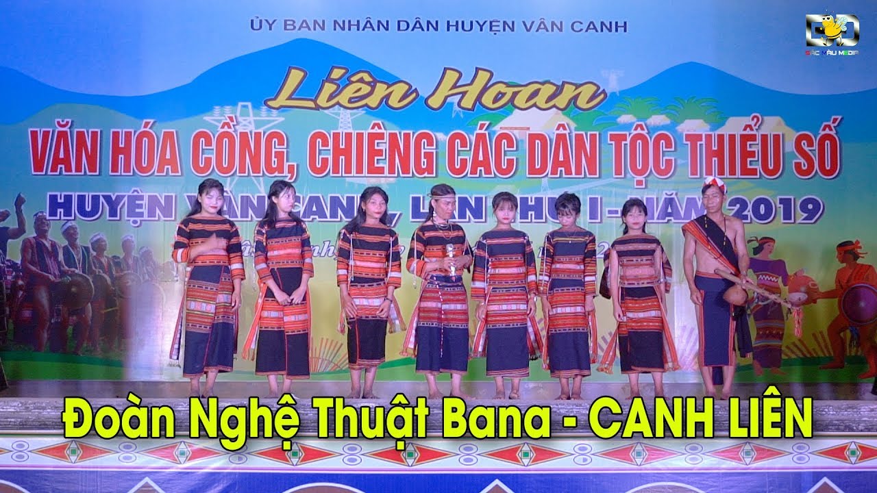 BANA XÃ CANH LIÊN - VÂN CANH | LIÊN HOAN CỒNG CHIÊNG DTTS 2019