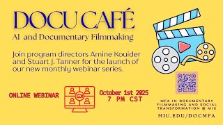 Docu Café: AI and Documentary Filmmaking