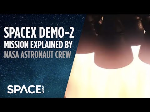 SpaceX Demo-2 mission explained by NASA crew