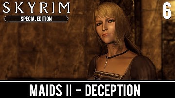 Skyrim Mods: Maids II: Deception - Part 6
