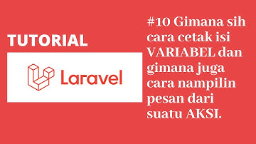 Tutorial Laravel 8 #10 - Membuat Flash Message dan Melihat Variabel
