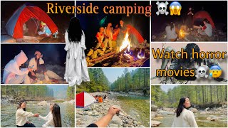 Full night camping in riverside || watch horror movies ☠️👻😱😰