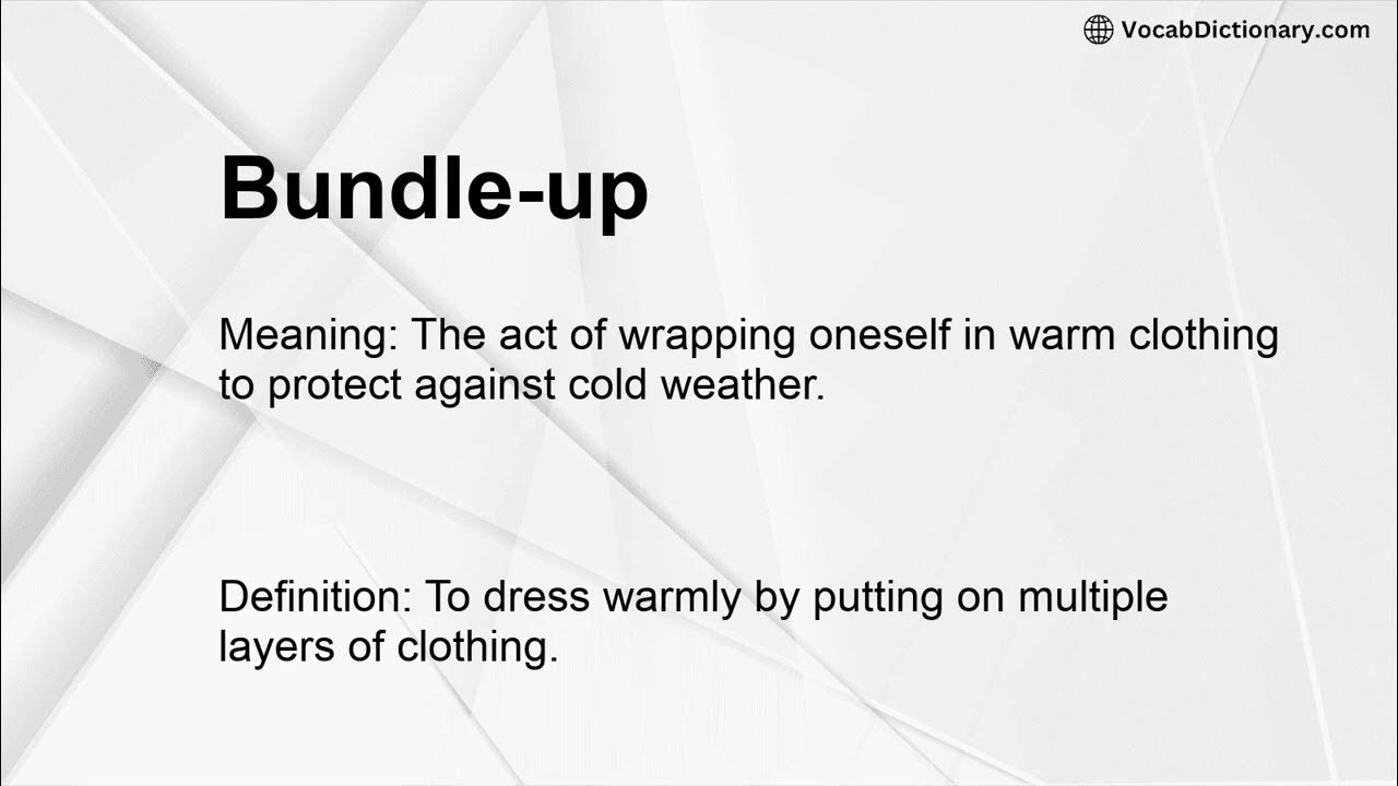 Bundle up Meaning YouTube bundle-up-meaning-youtube
